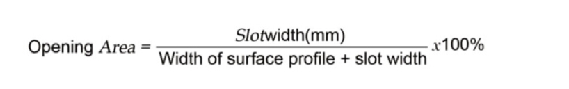 WHAT IS THE OPENING AREA AND TOLERANCES OF THE SCREEN SLOT